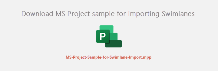 download-ms-project-sample-for-swimlane-import.png